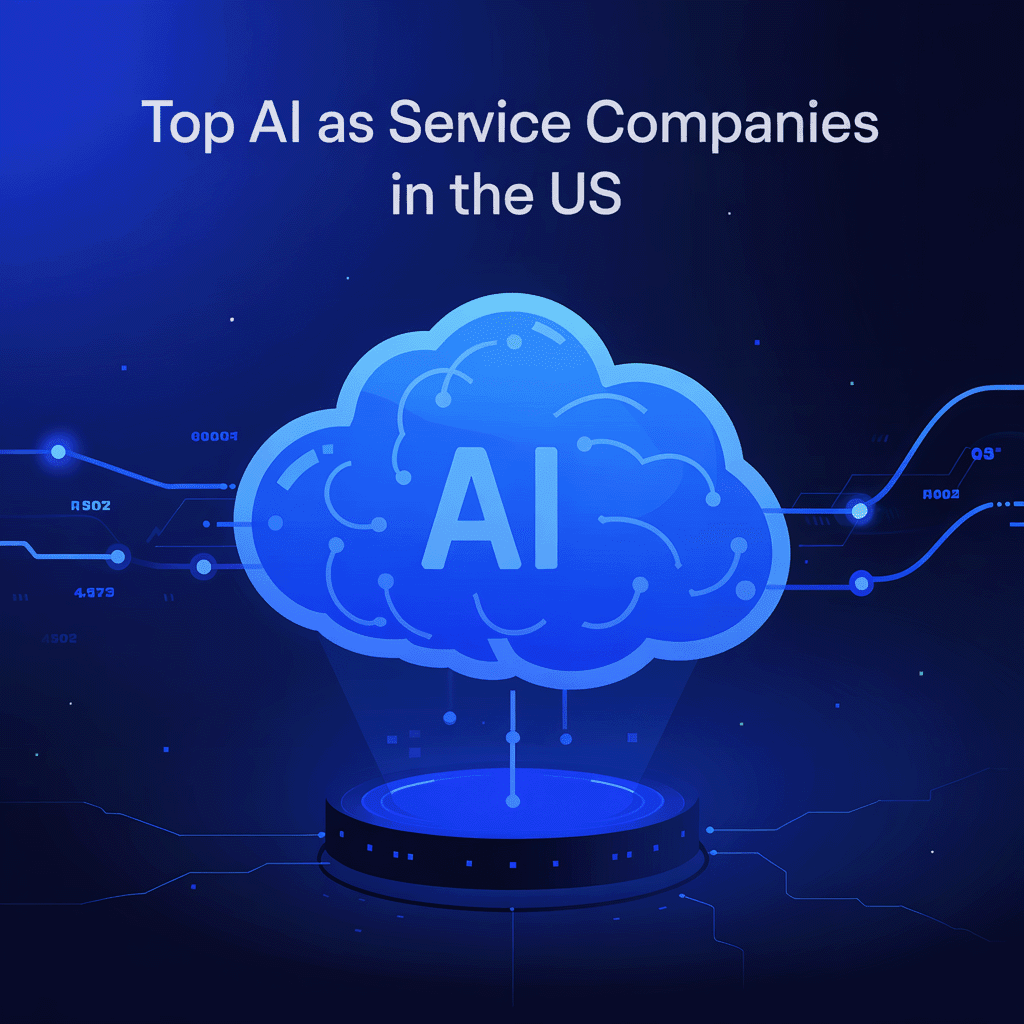 Top 5 AI as a Service Companies in the US for 2026
