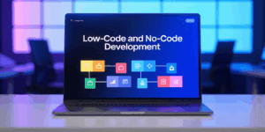 Low-Code and No-Code Development